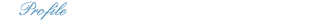 Profile